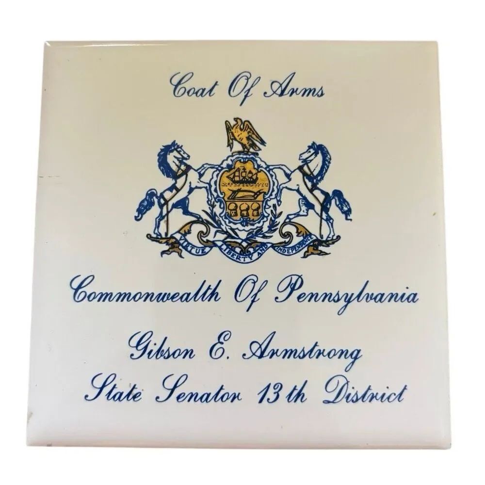 Commonwealth Of Pennsylvania Gibson E Armstrong State Senator 4 1/4” Tile